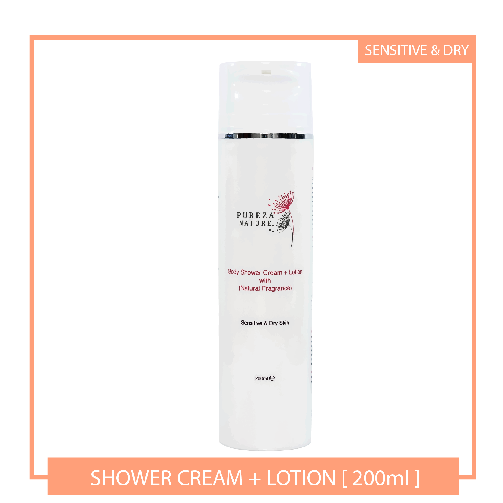 Body Shower Cream + Lotion (Natural Fragrance) 200ml